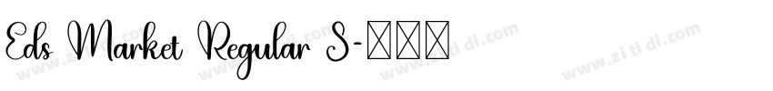 Eds Market Regular S字体转换